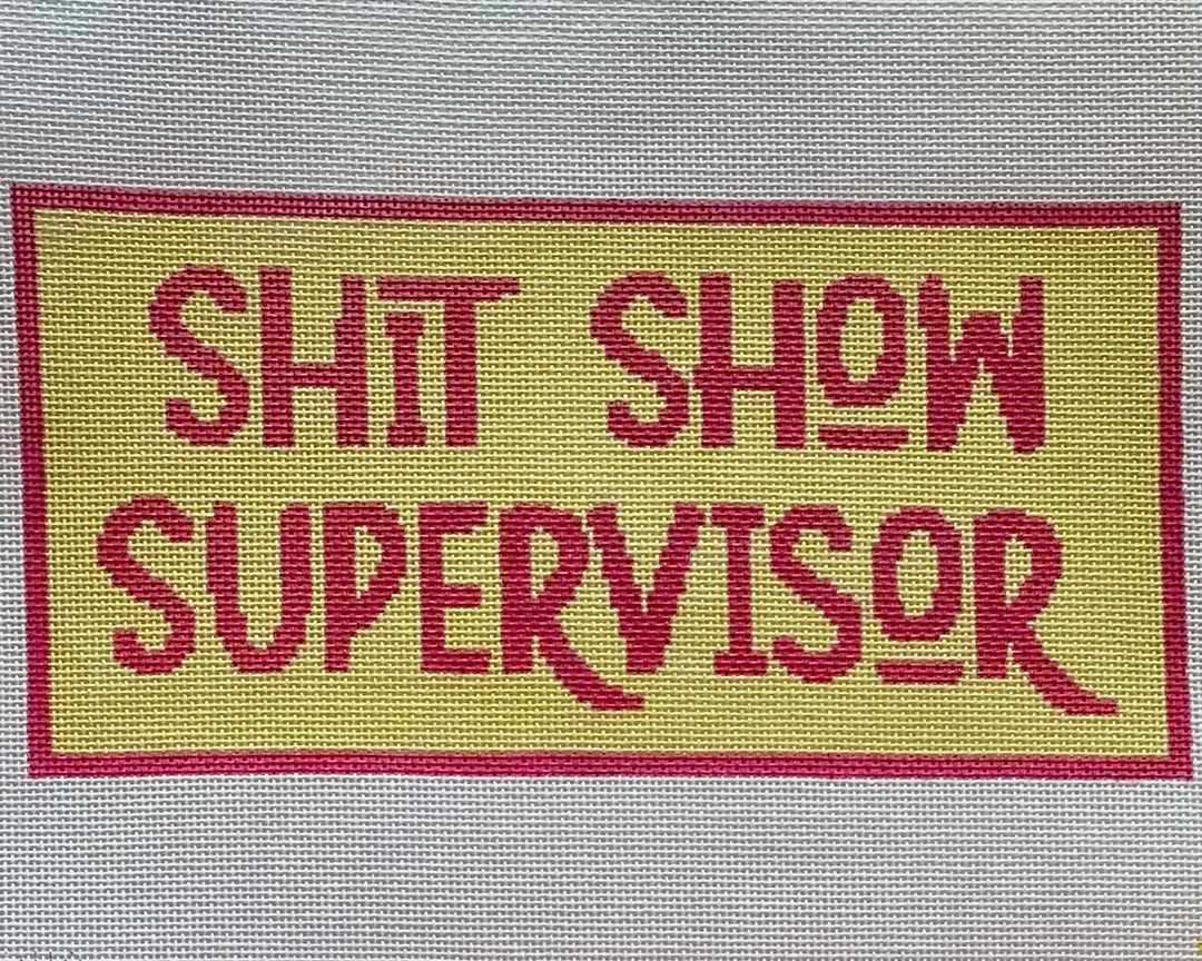 Shit Show Supervisor