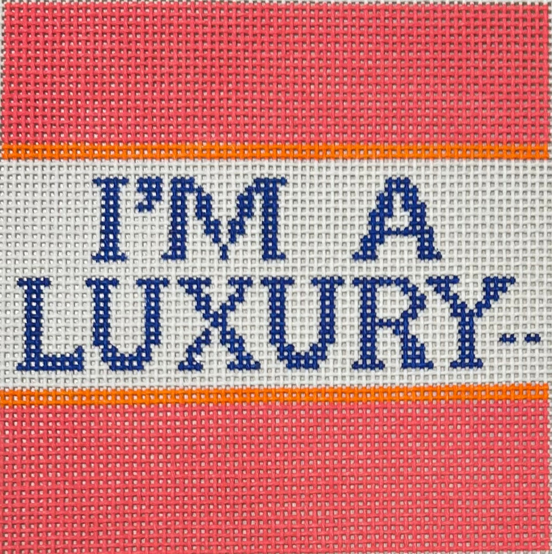 I'M A LUXURY...